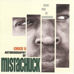 Chuck d autobiography of mistachuck rarlabs